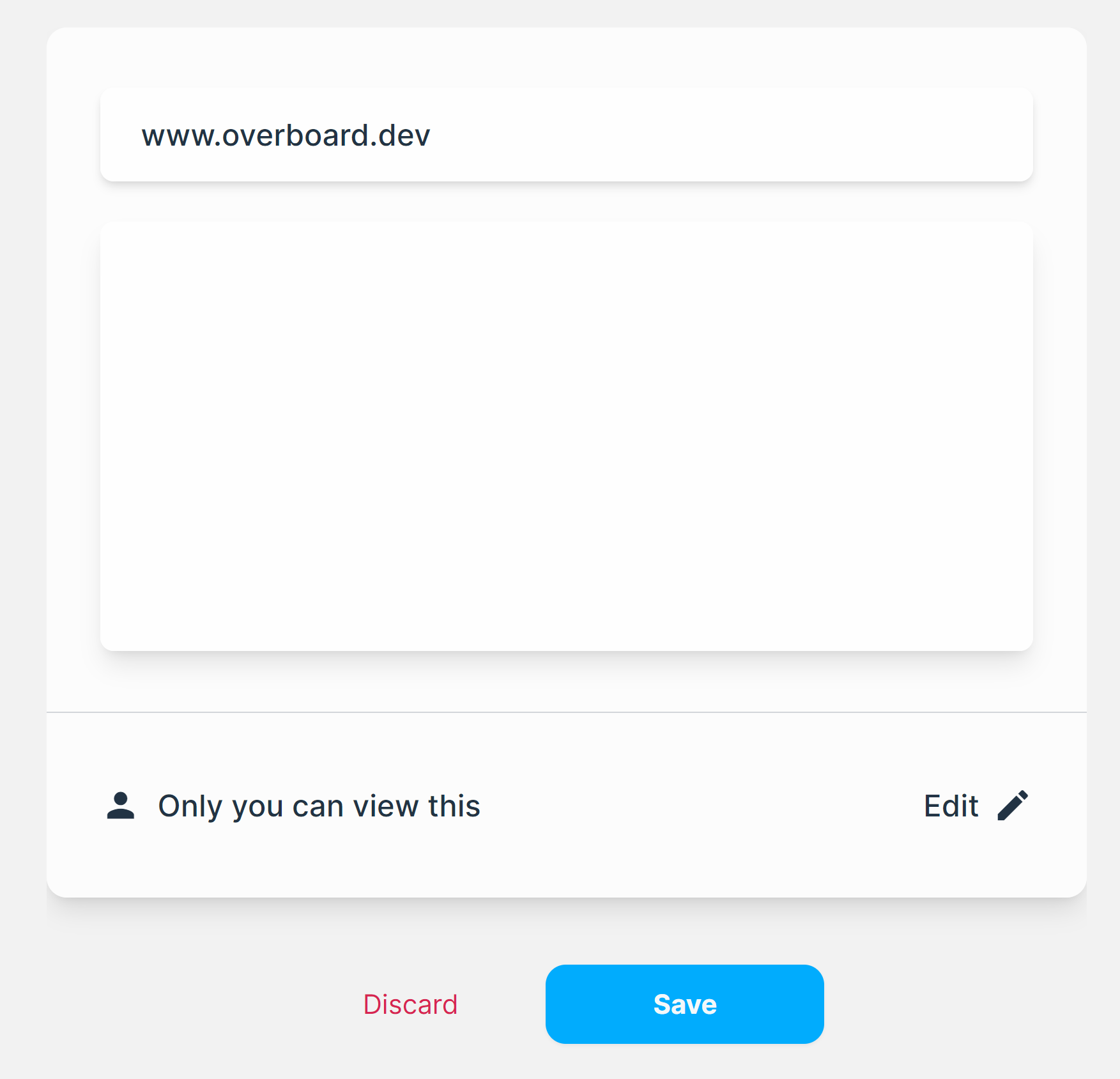 An upload preview of www.overboard.dev that says "only you can view this" with an option to add other people to see the upload